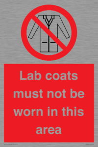 Lab coats must not be worn in this area